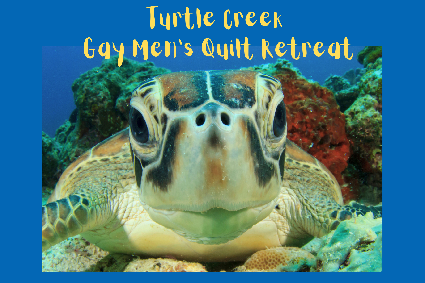 Turtle Creek Gay Men's Quilt Retreat
